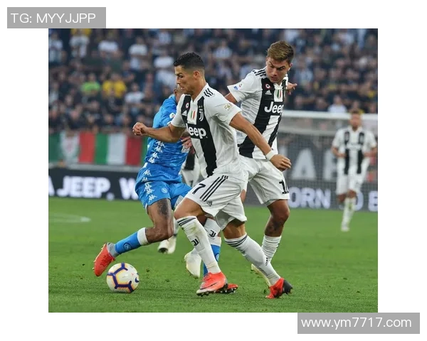 尤文图斯对阵那不勒斯的直播观看渠道和时间信息分享