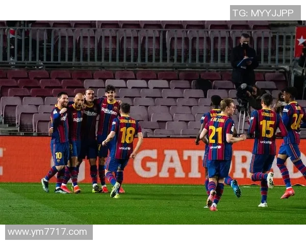 国王杯激战巴萨对阵塞维利亚精彩在线直播全程回顾与分析 国王杯激战巴萨对阵塞维利亚精彩在线直播全程回顾与分析